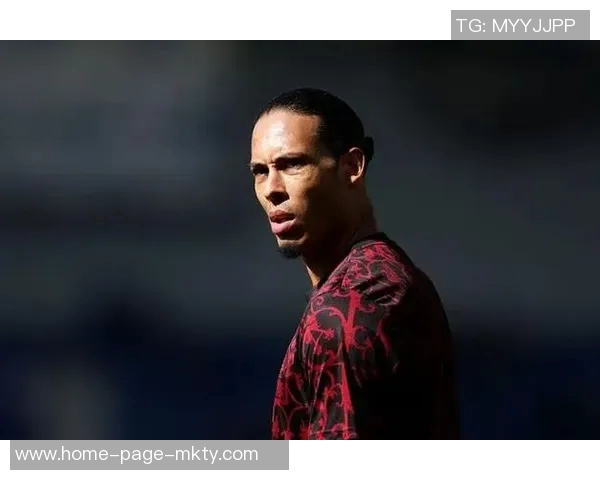 范戴克的领导力与防守艺术如何重塑现代足球的战术格局 范戴克的领导力与防守艺术如何重塑现代足球的战术格局